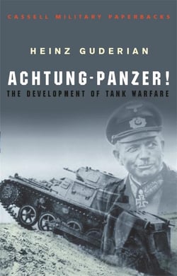 Achtung panzer! the development of tank warfare