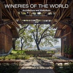 Wineries of the world : architecture and viniculture