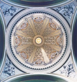 Visions of heaven the dome in european architecture