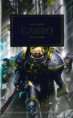 Warhammer 40.000 - the Horus Heresy Tome 42 : Garro, l'arme du destin