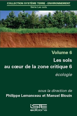 Les sols au coeur de la zone critique t.6 - écologie