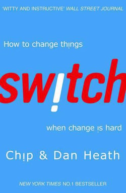 Switch - how to change things when change is hard