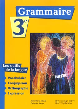 Grammaire 3e - livre eleve - edition 2003