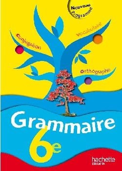 Grammaire - 6ème - livre de l'élève