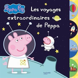 Peppa pig - les voyages extraordinaires de peppa