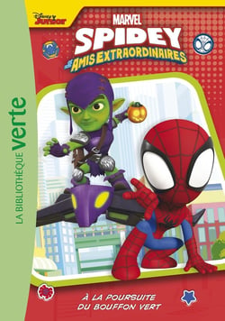 Spidey et ses amis extraordinaires 03 - À la poursuite du Bouffon Vert