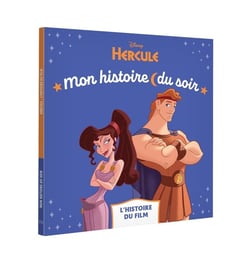 Mon histoire du soir : Hercule : l'histoire du film