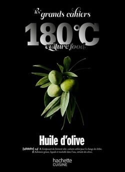 Les Grands Cahiers 180°C : Huile d'olive