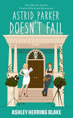 Bright Falls Tome 2 : Astrid Parker doesn't Fail