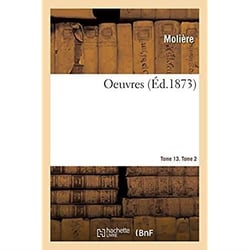 Oeuvres. Tome 13. Tome 2