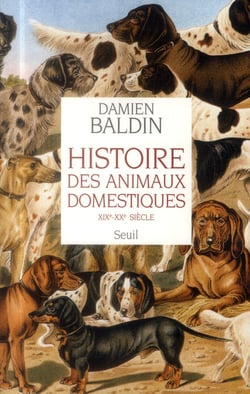 Histoire des animaux domestiques - XIXe-XXe siècle