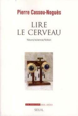 Lire le cerveau - neuro/science/fiction