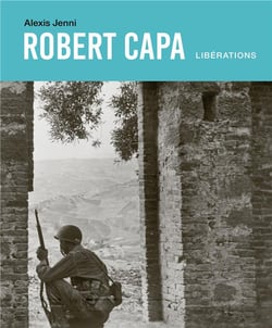 Robert capa : Libérations