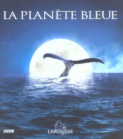 La planete bleue