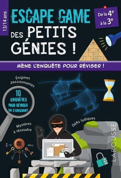 Escape game des petits génies ! : De la 4e à la 3e