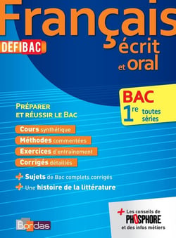 Defibac Francais 1Ere Toutes Series - préparer Et  réussir Le Bac