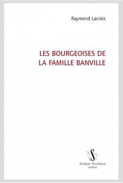 Les bourgeoises de la famille banville