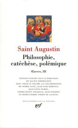 Oeuvres Tome 3 - philosophie catéchèse, polémique