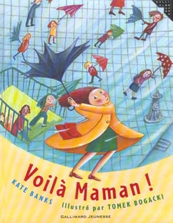 Voila maman !