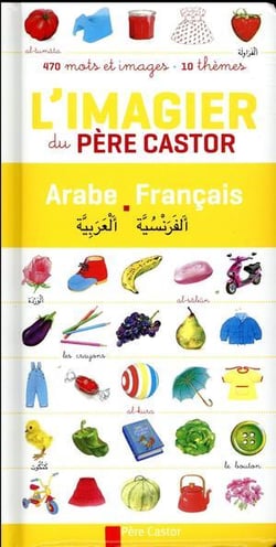 L'imagier du Père Castor arabe/français