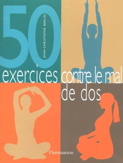 Cinquante exercices contre le mal de dos