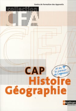 Histoire-géographie - cap en cfa - livre de l'élève (édition 2008)