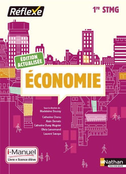 Économie - 1ère - STMG - livre de l'élève + licence (édition 2016)