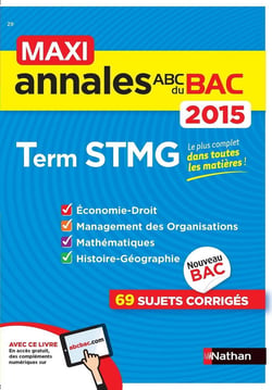MAXI ANNALES ABC DU BAC : terminale STMG