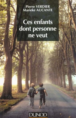 Ces enfants dont personne ne veut - adopter un enfant "inadopatable"