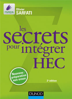 Les secrets pour intégrer hec - méthodes pour prépas commerciales (2e édition)
