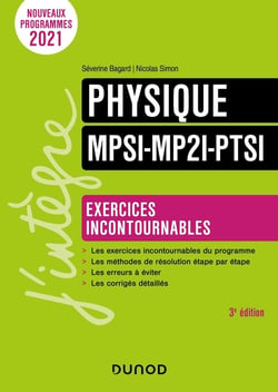 Physique MPSI-MP2I-PTSI : exercices incontournables (3e édition)