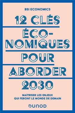 12 clés économiques pour aborder 2030