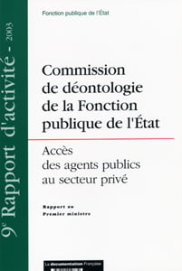 Commission de deontologie de la fonction publique de l'etat - acces des agents publics au secteur prive