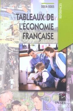 Tableaux de l'economie francaise (edition 2004/2005)