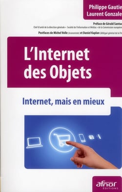L'internet des objets - internet, mais en mieux