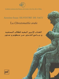 La chrestomathie arabe ou extrait de divers écrivains arabes tant en prose qu'en vers