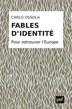 Fables d'identités - pour retrouver l'Europe