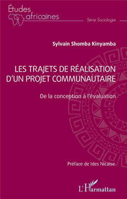Les trajets de réalisation d'un projet communautaire : de la conception à l'évaluation