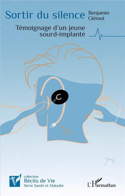 Sortir du silence : témoignage d'un jeune sourd-implanté