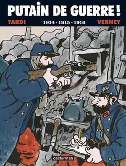 Putain de guerre Tome 1 - 1914-1915-1916