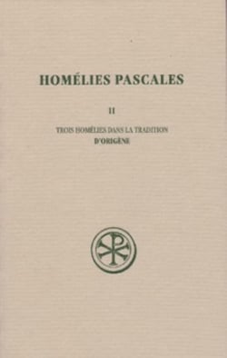 SC 36 Homélies pascales, II