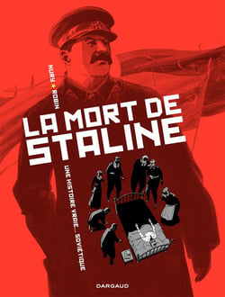 La mort de Staline - une histoire vraie... soviétique Tome 1
