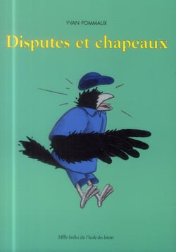 Disputes et chapeaux