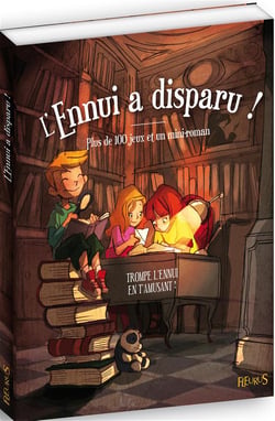 L'ennui a disparu !