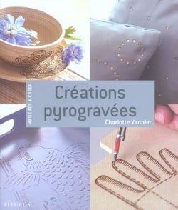 Creations pyrogravees