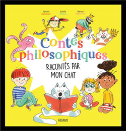 Contes philosophiques racontés par mon chat