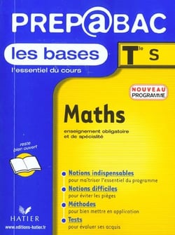 Prepabac les bases - mathematiques - terminale s - enseignement obligatoire et de specialite - edition 2002