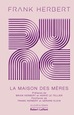 Dune Tome 6 : La Maison des mères