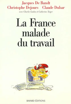 France malade du travail(la)
