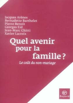 Quel avenir pour la famille ? le coût du non-mariage